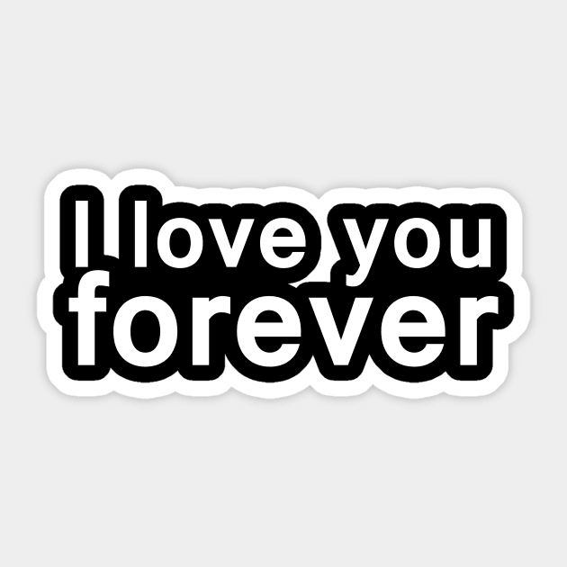 I Love You Forever Sticker by Emoji